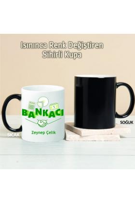 Bankacı Kişiye Özel Sihirli Kupa Pi85