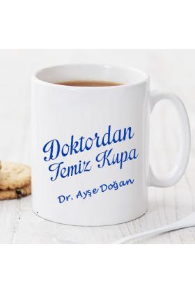 Doktordan Temiz Kişiye Özel Kupa Pi110