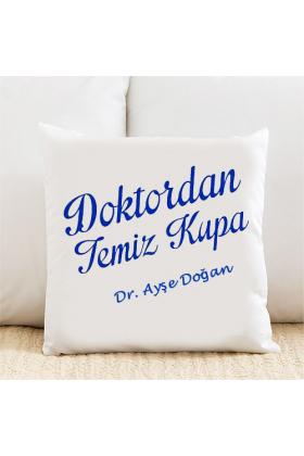 Doktordan Temiz Kişiye Özel Yastık Kılıfı Pi110