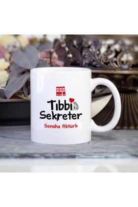 Kişiye Özel Tıbbi Sekreter Kupa Bardak