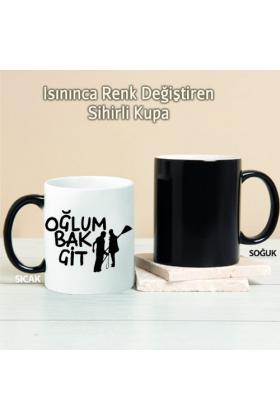 Oğlum Bak Git Kişiye Özel Sihirli Kupa Pi225