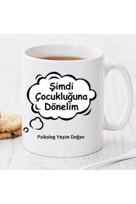 Şimdi Çocukluğuna Dönelim Kişiye Özel Kupa Pi98