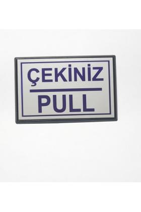 Pull Çekiniz Yapışkanlı Yönlendirme Tabelası 13 x 9 Cm Büyük Boy