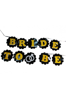 Siyah Üzeri Altın Renk Harflerle Bride To Be Yazılı Bekarlığa Veda Süsü
